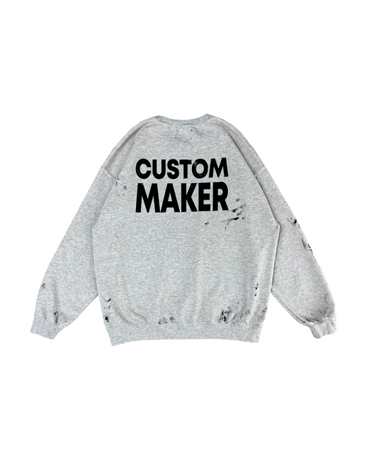 CUSTOM MAKER CREWNECK V22